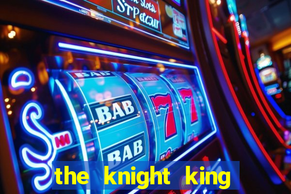 the knight king who returned with a god mangadex