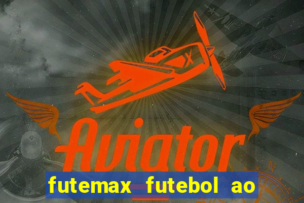 futemax futebol ao vivo real madrid