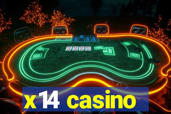 x14 casino