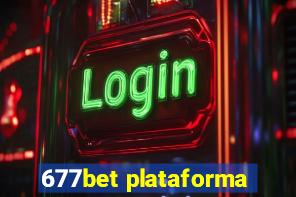 677bet plataforma