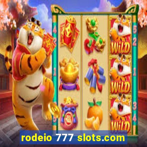 rodeio 777 slots.com