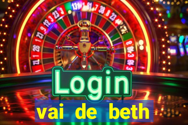 vai de beth gusttavo lima