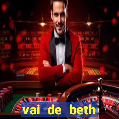 vai de beth gusttavo lima