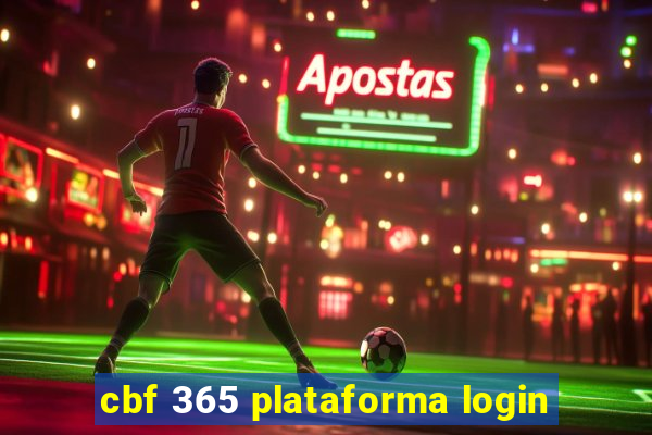 cbf 365 plataforma login