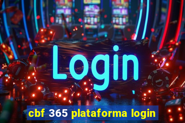 cbf 365 plataforma login