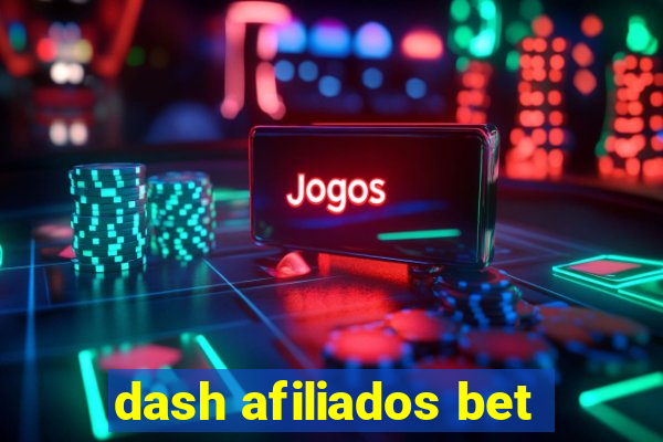 dash afiliados bet