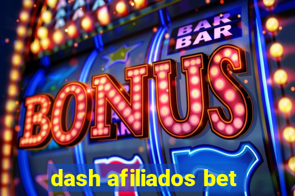 dash afiliados bet