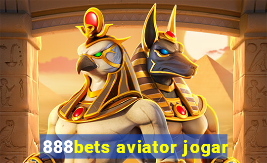 888bets aviator jogar