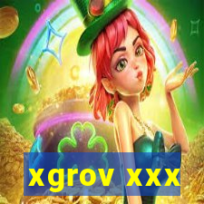 xgrov xxx