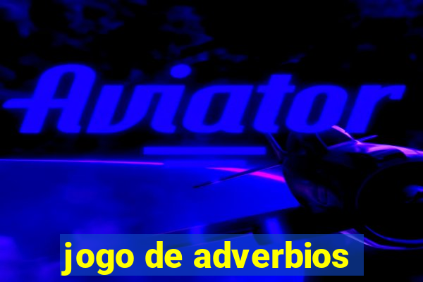 jogo de adverbios