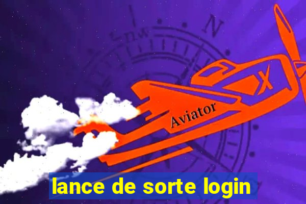 lance de sorte login