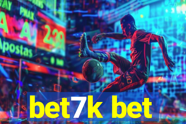 bet7k bet
