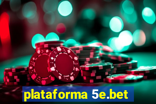 plataforma 5e.bet