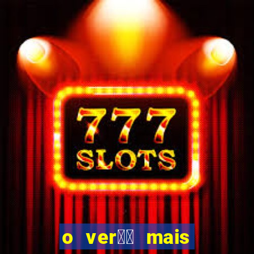 o ver鑼玱 mais quente filme completo dublado