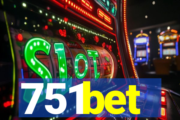 751bet
