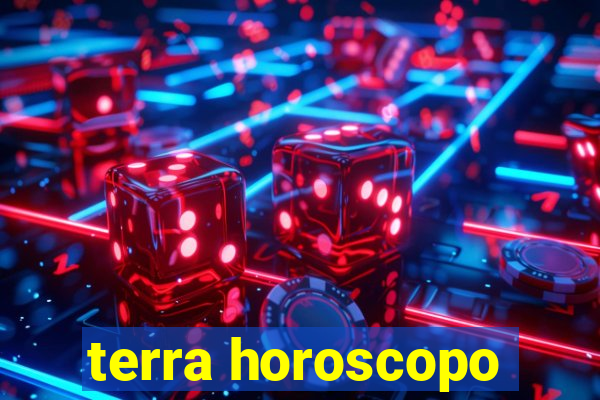terra horoscopo
