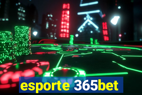 esporte 365bet