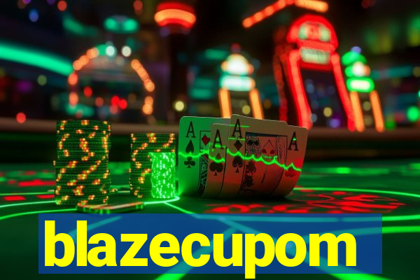 blazecupom