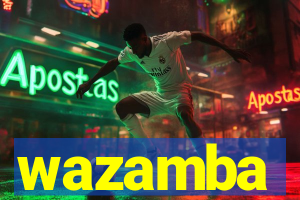 wazamba