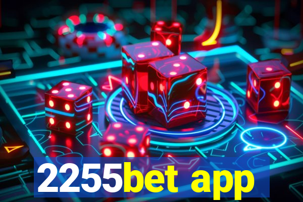 2255bet app