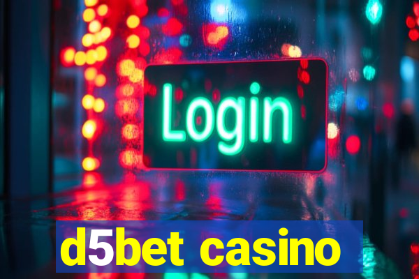 d5bet casino