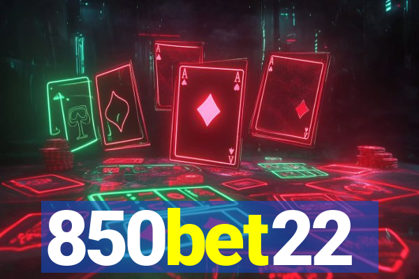 850bet22