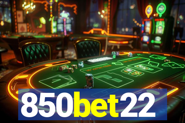 850bet22