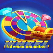 futemax anuncios