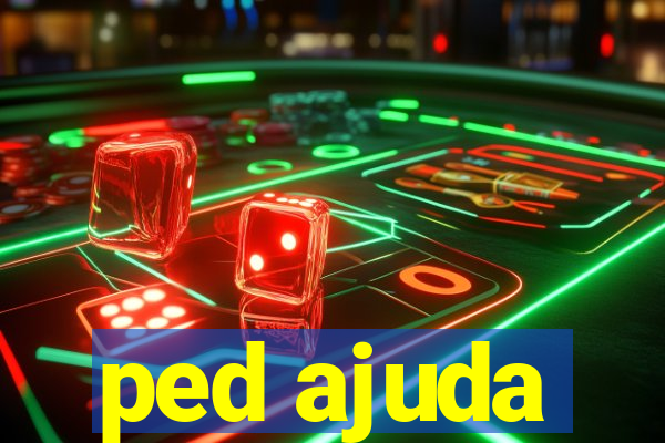 ped ajuda
