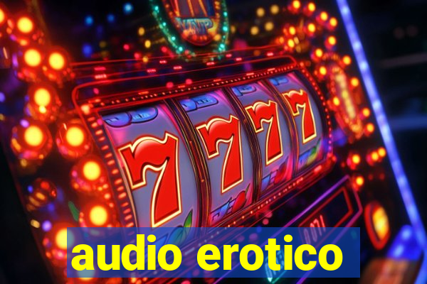 audio erotico