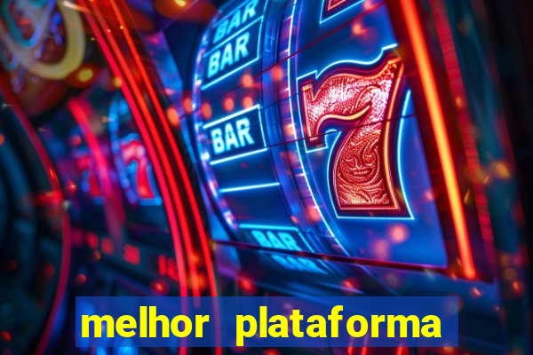 melhor plataforma para jogar