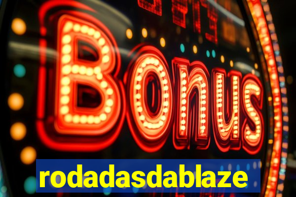 rodadasdablaze
