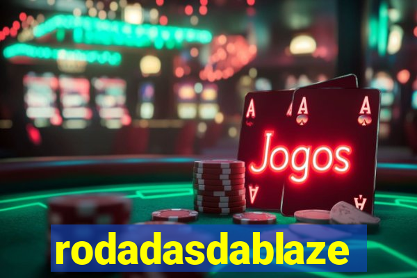 rodadasdablaze