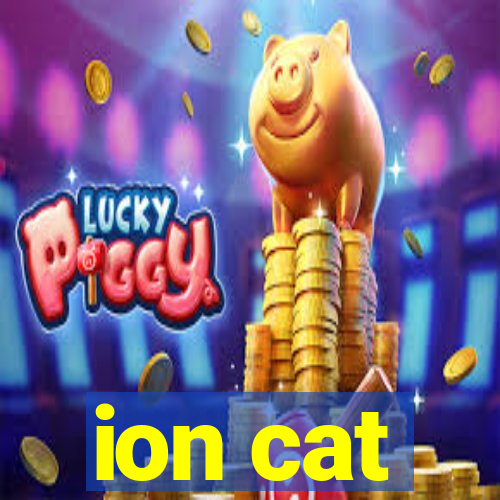 ion cat
