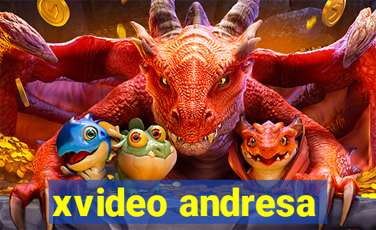xvideo andresa