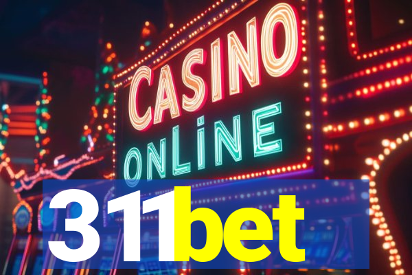 311bet