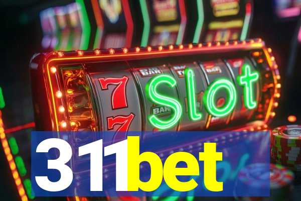 311bet