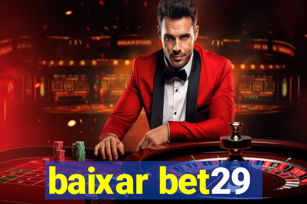 baixar bet29