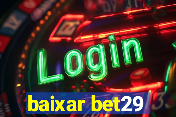baixar bet29