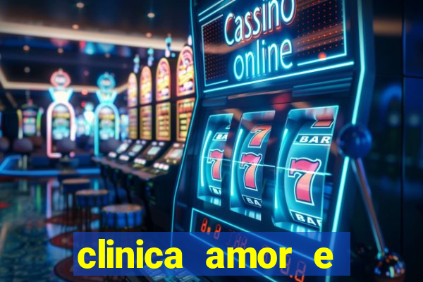 clinica amor e saude pirituba