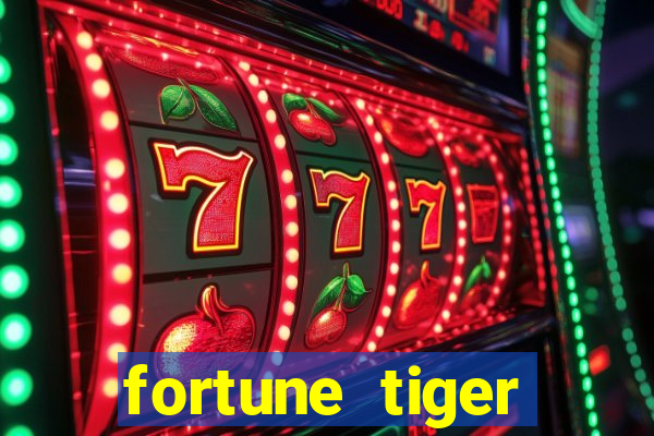 fortune tiger gratis teste