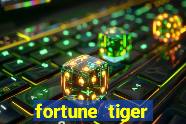 fortune tiger gratis teste