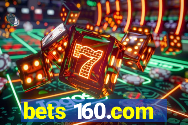 bets 160.com