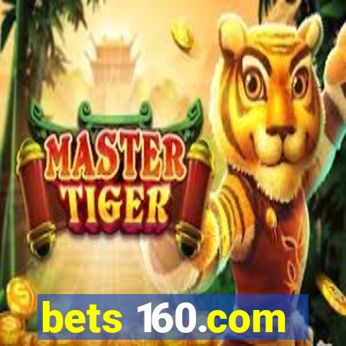 bets 160.com