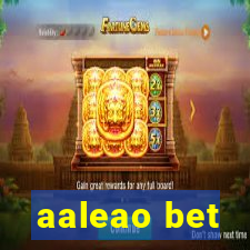 aaleao bet