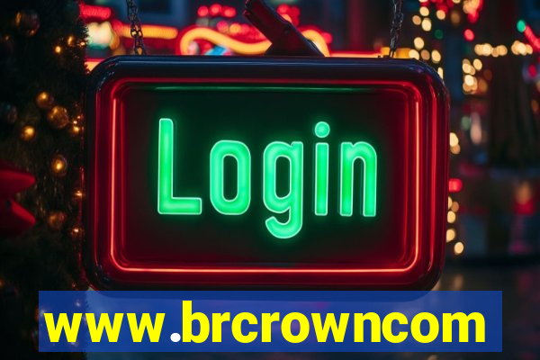 www.brcrowncom