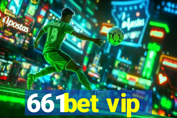 661bet vip
