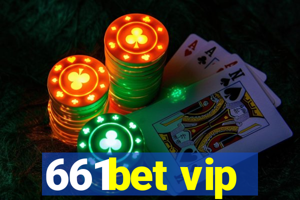 661bet vip