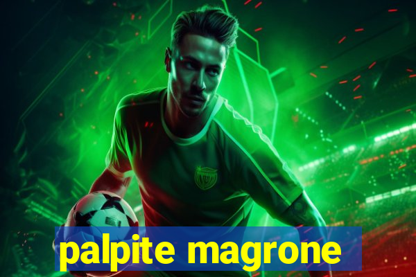 palpite magrone