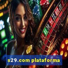 s29.com plataforma